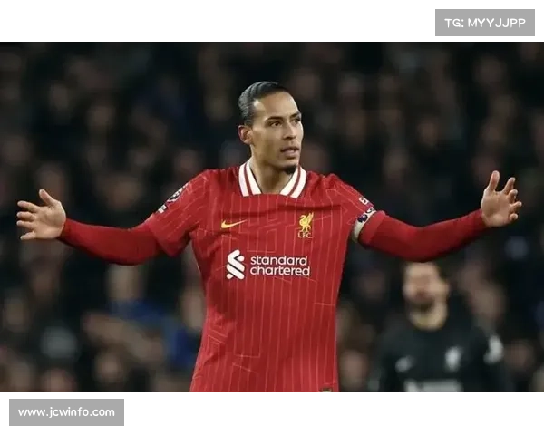 范戴克赛后揽责，强调球队需专注后续赛程